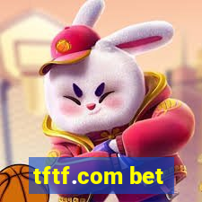 tftf.com bet